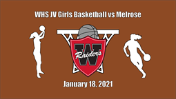 Thumbnail image for WHS JV Girls Basketball vs Melrose - January 18, 2021