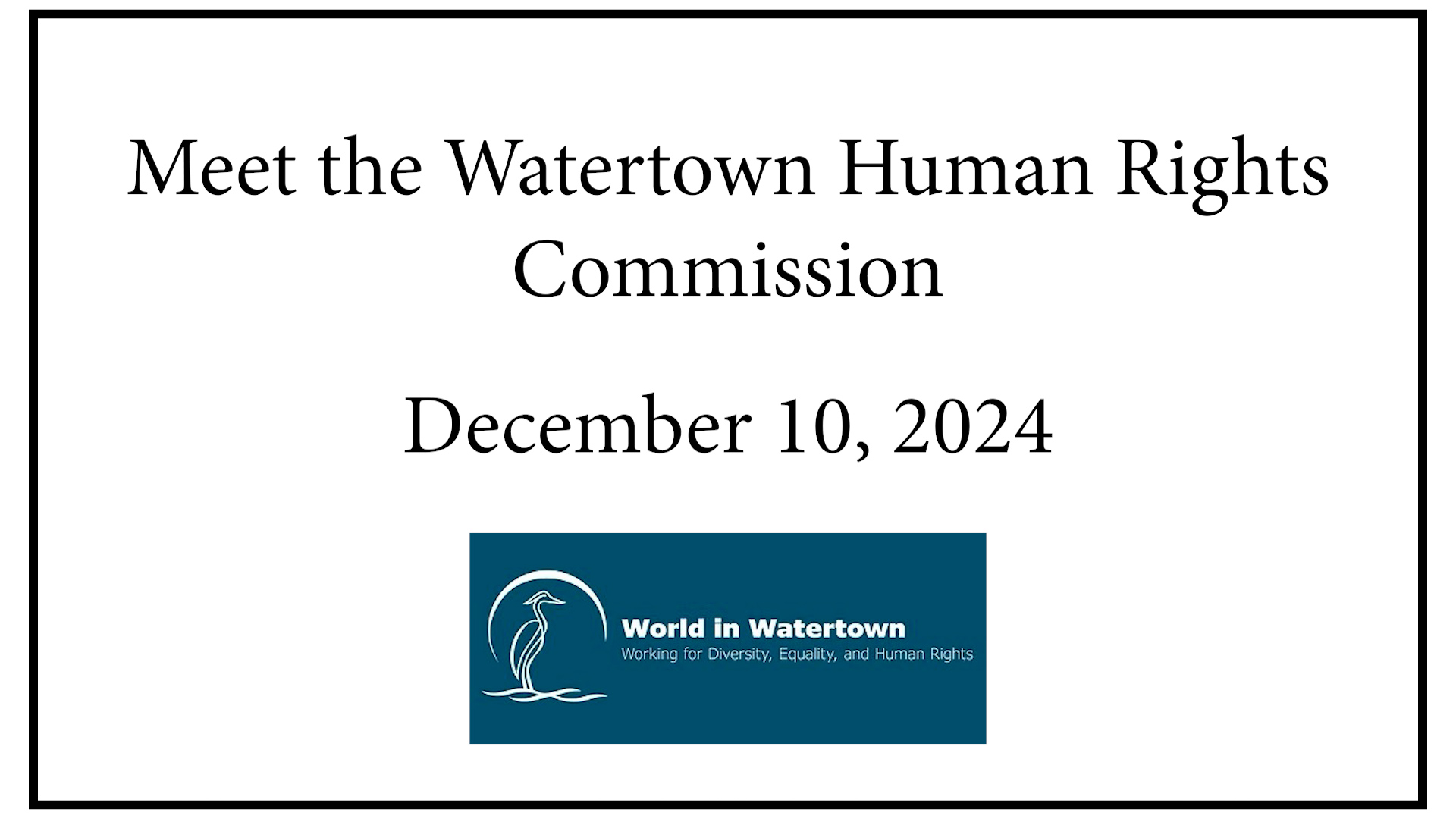 Navigate to Meet the Human Rights Commission - December 10, 2024
