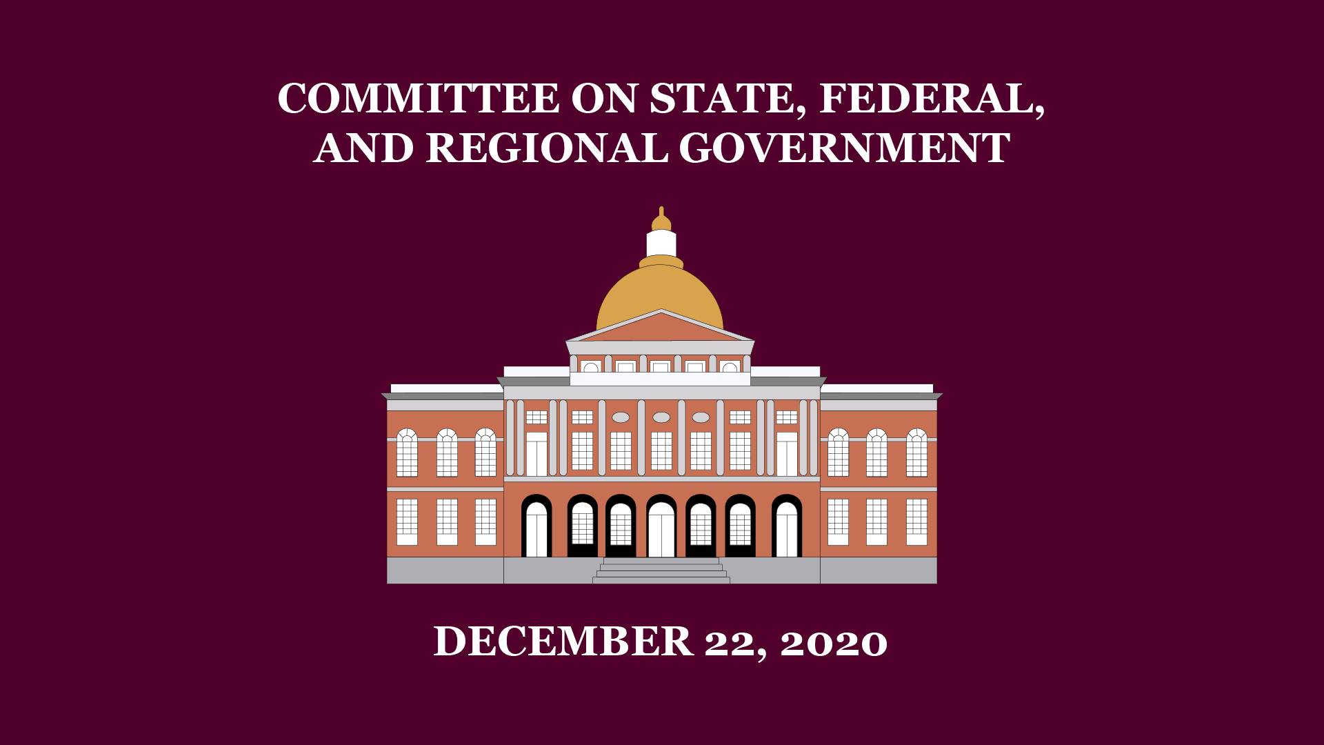 Navigate to Committee on State, Federal and Regional Government - December 22, 2020
