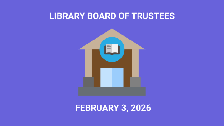 Thumbnail image for Library Board of Trustees - February 3, 2026