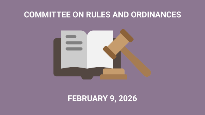 Thumbnail image for Committee on Rules and Ordinances - February 9, 2026