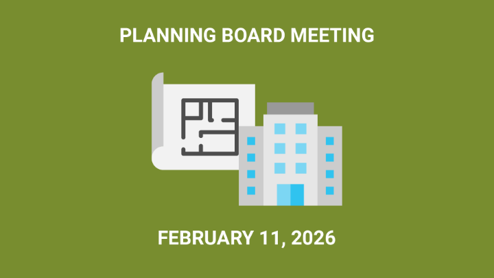 Thumbnail image for Planning Board - February 11, 2026