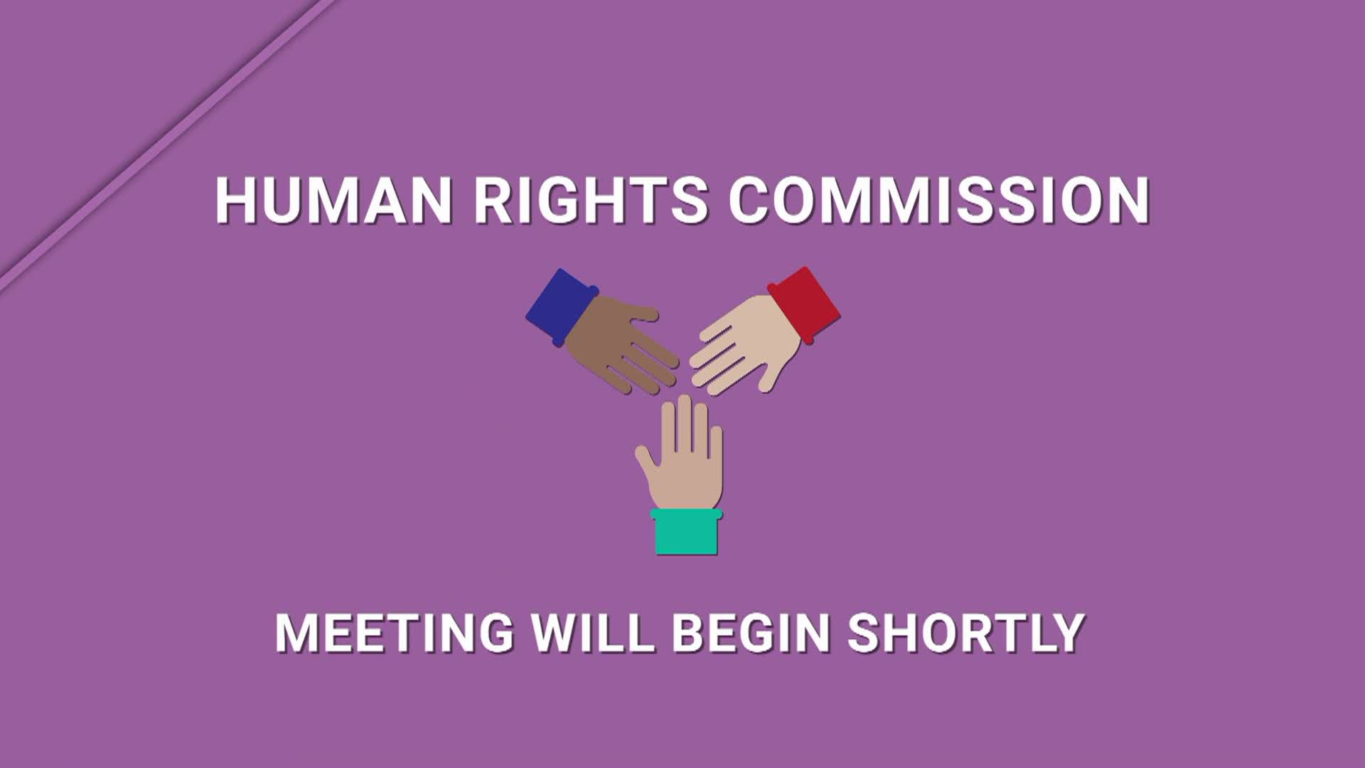 Thumbnail image for (Live) Human Rights Commission - April 13, 2026