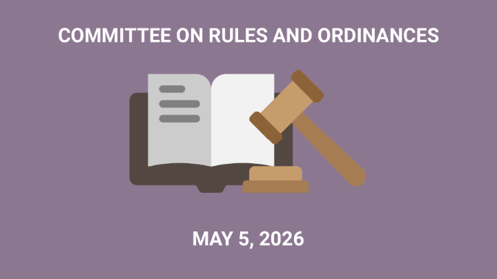 Thumbnail image for Committee on Rules and Ordinances - May 5, 2026