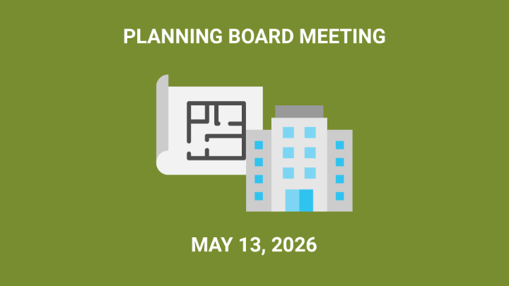Thumbnail image for Planning Board - May 13, 2026