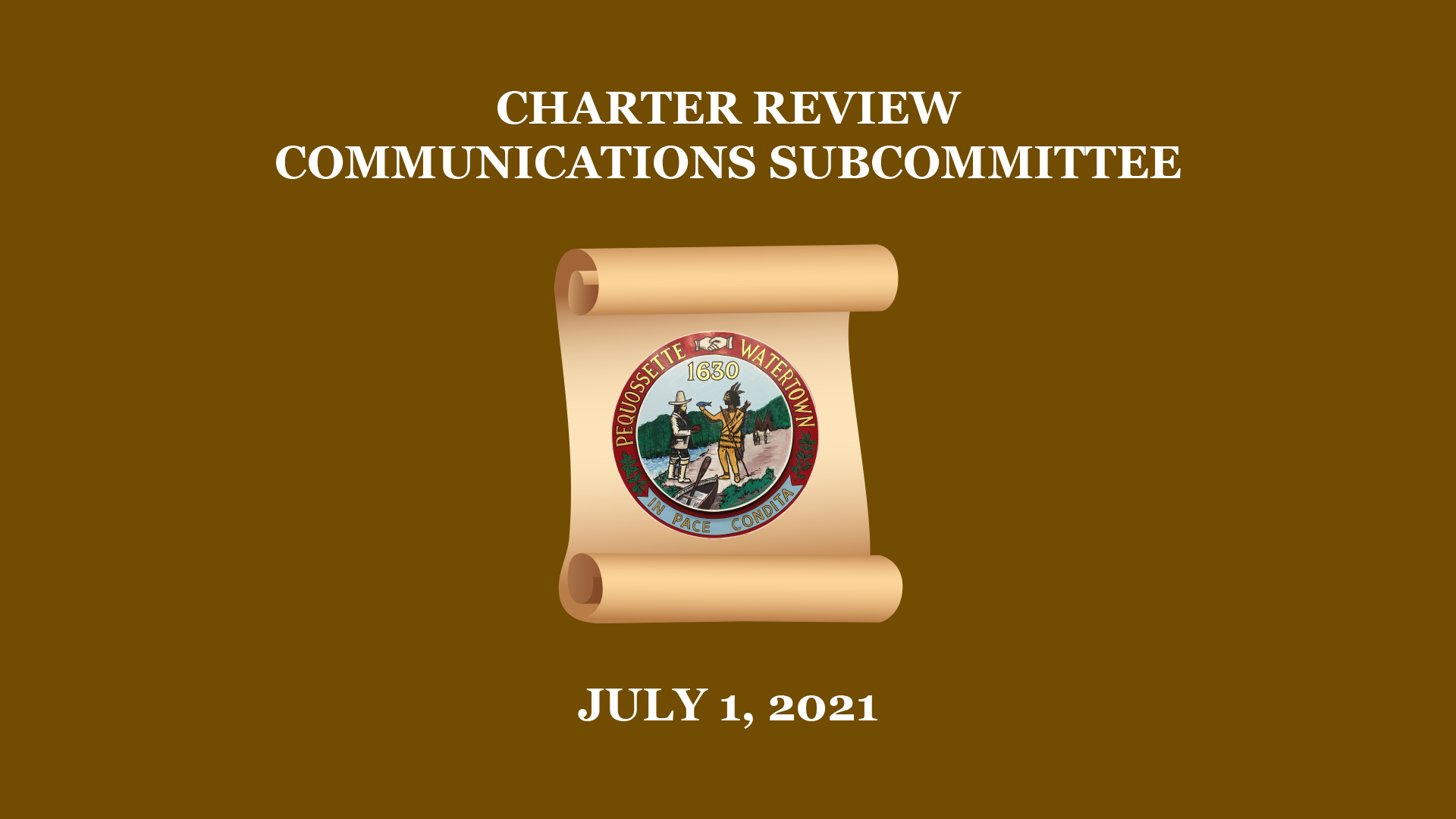 Navigate to Charter Review Communications Subcommittee - July 1, 2021