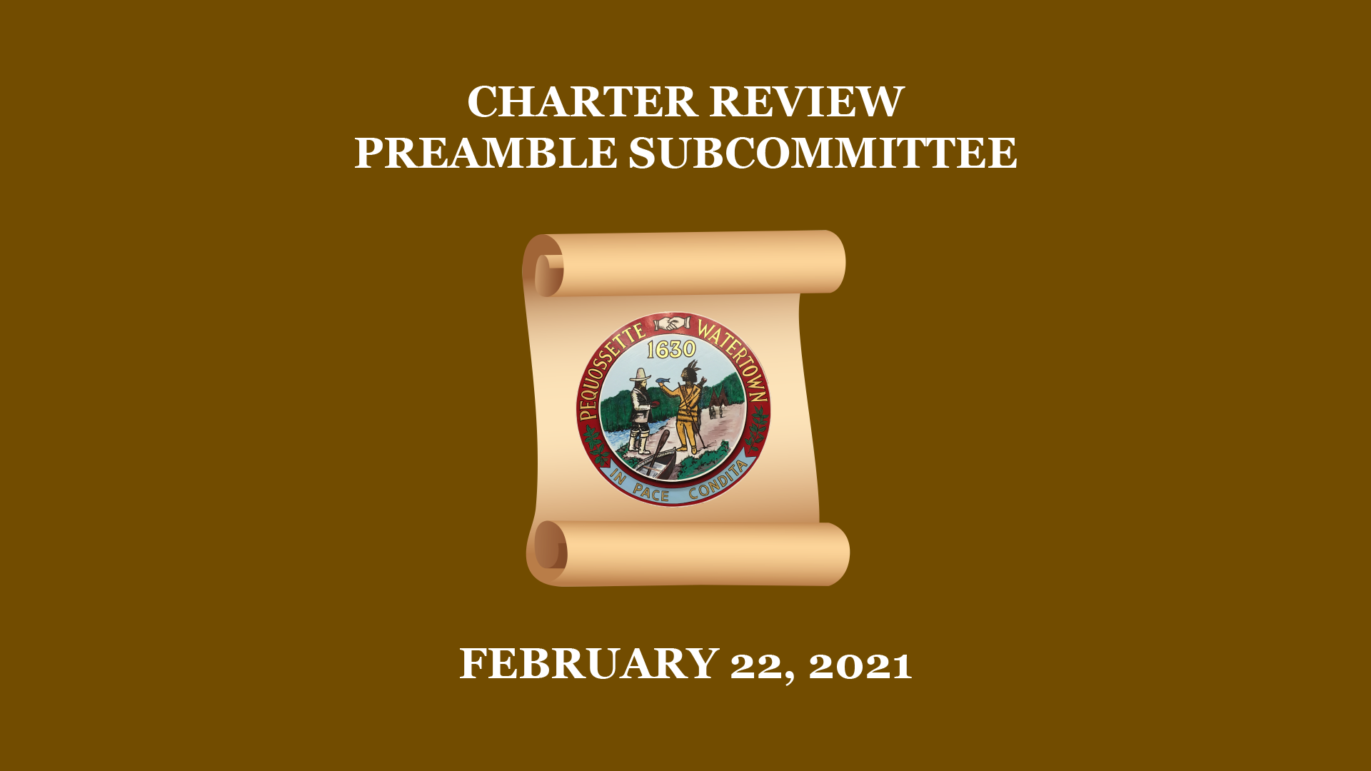 Navigate to Charter Review Preamble Subcommittee - February 22, 2021